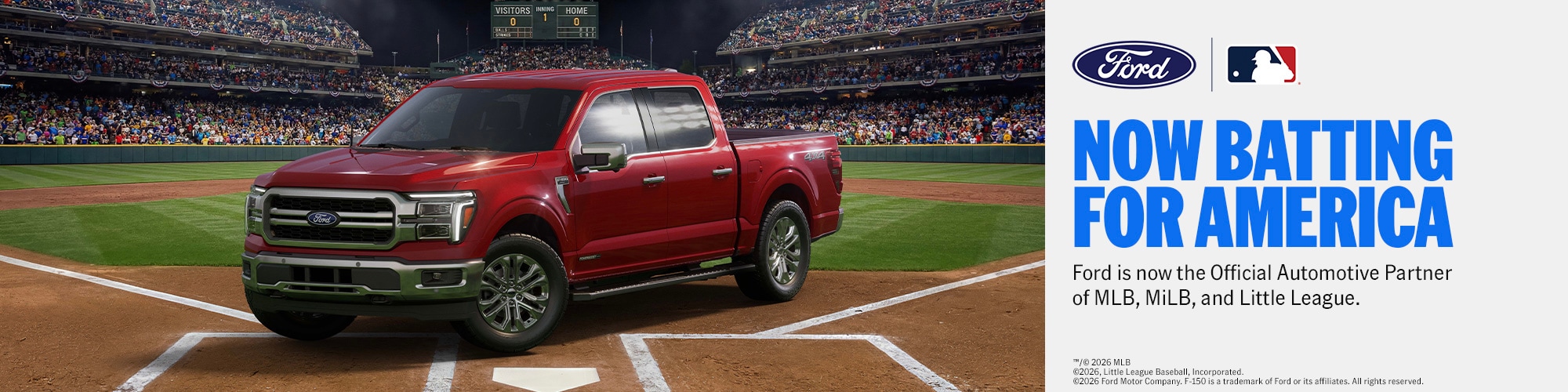 Now batting for America — Ford is the official automotive partner of MLB, MiLB and Little League.